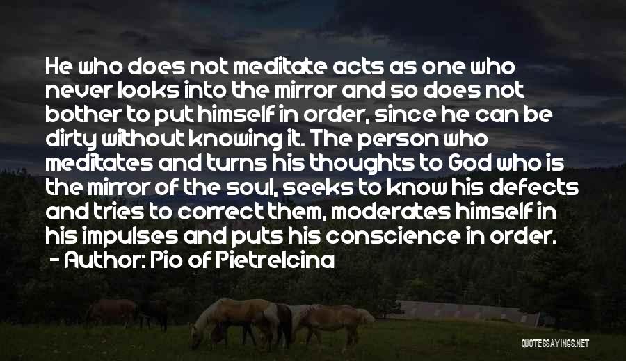 Knowing Who God Is Quotes By Pio Of Pietrelcina