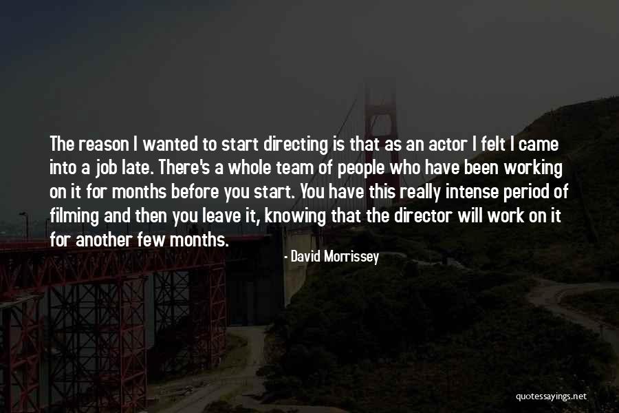 Knowing Who Is There For You Quotes By David Morrissey Knowing Who Is There For You Quotes By David Morrissey