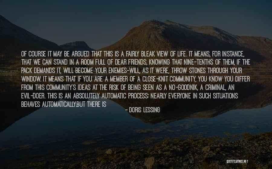 Knowing Who Is There For You Quotes By Doris Lessing Knowing Who Is There For You Quotes By Doris Lessing