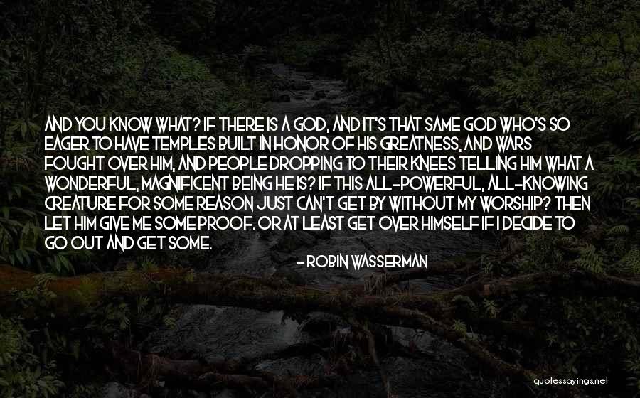 Knowing Who Is There For You Quotes By Robin Wasserman Knowing Who Is There For You Quotes By Robin Wasserman