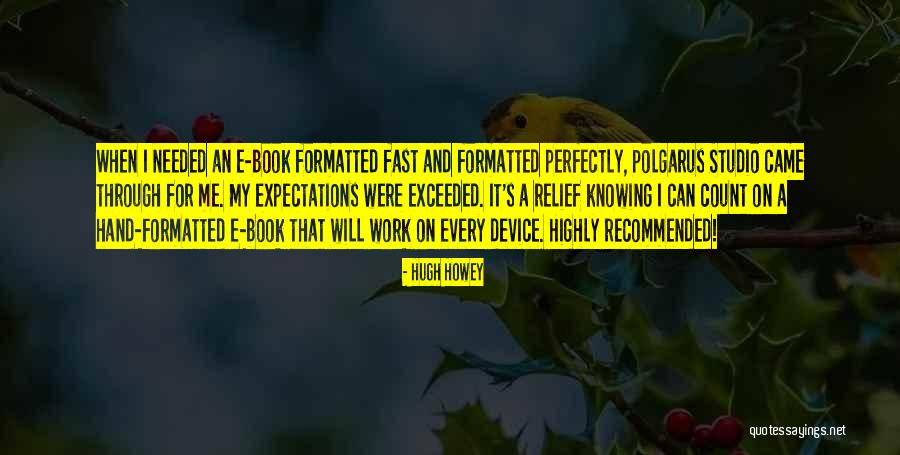 Knowing Who You Can Count On Quotes By Hugh Howey Knowing Who You Can Count On Quotes By Hugh Howey