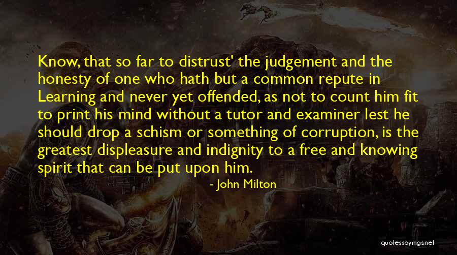 Knowing Who You Can Count On Quotes By John Milton Knowing Who You Can Count On Quotes By John Milton