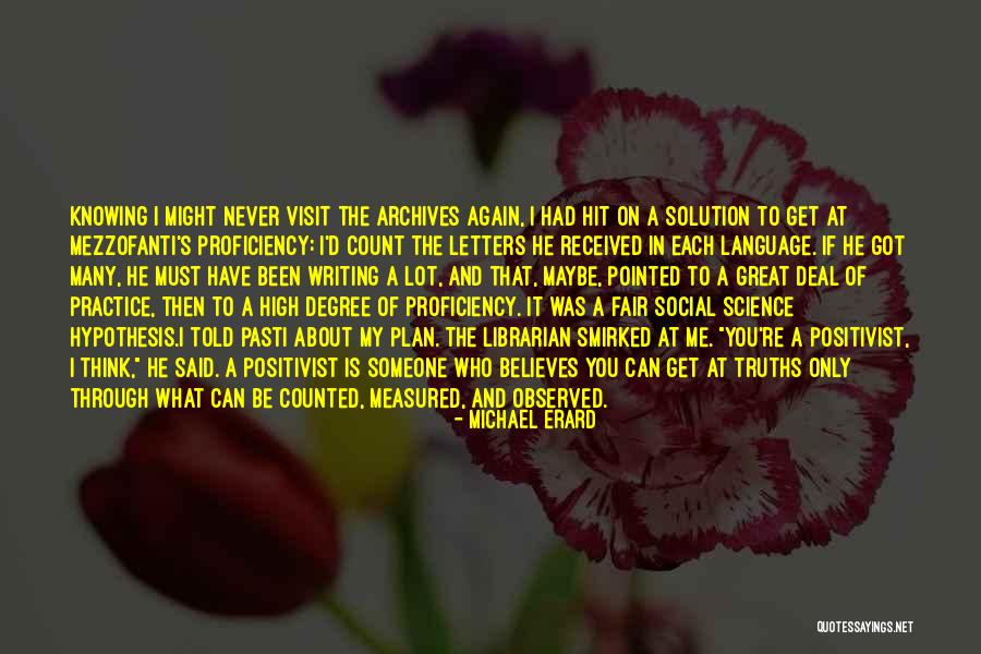Knowing Who You Can Count On Quotes By Michael Erard Knowing Who You Can Count On Quotes By Michael Erard