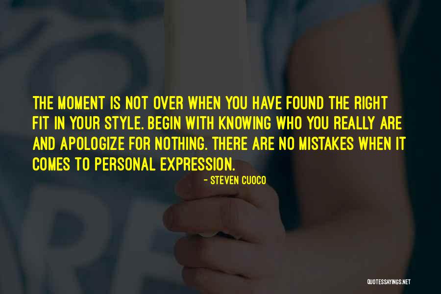 Knowing Who You Really Are Quotes By Steven Cuoco Knowing Who You Really Are Quotes By Steven Cuoco