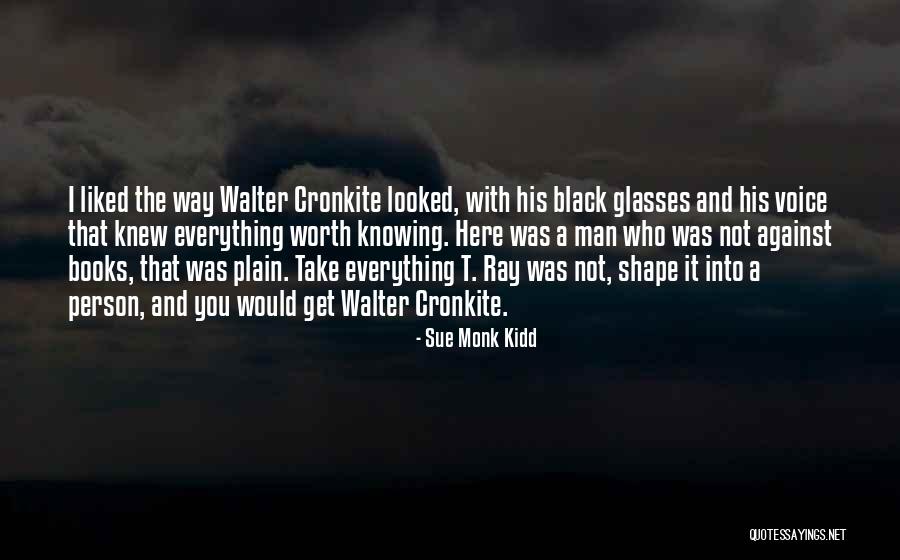 Knowing Worth Quotes By Sue Monk Kidd