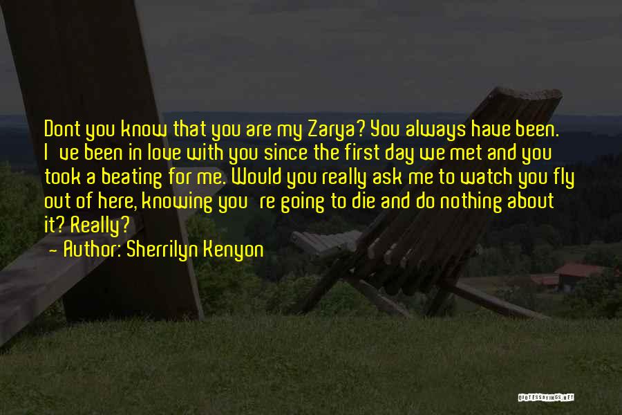Knowing You Are Going To Die Quotes By Sherrilyn Kenyon