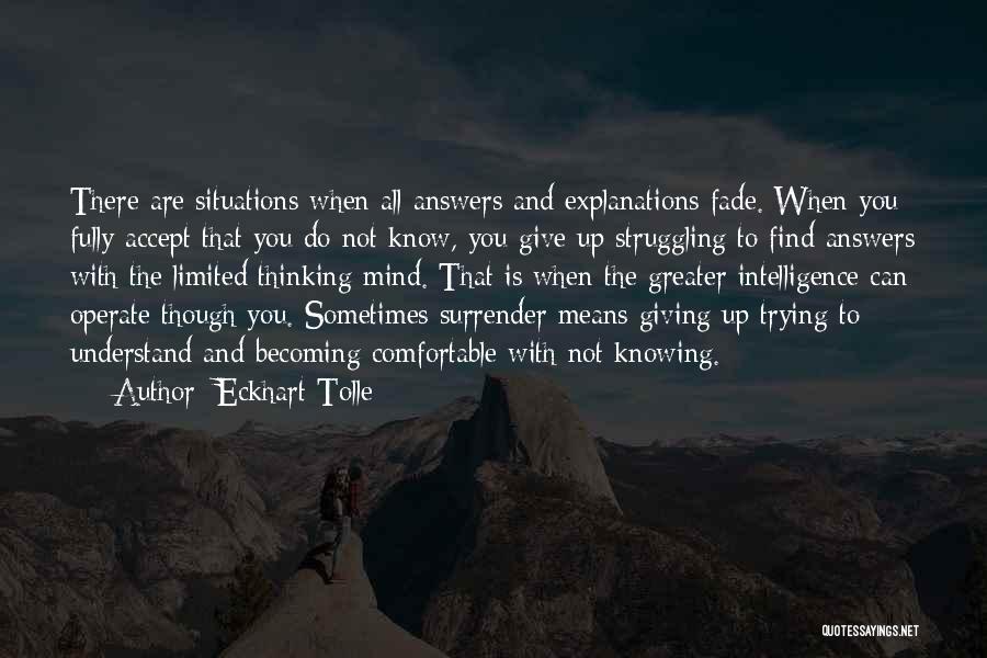 Knowing You Are There Quotes By Eckhart Tolle