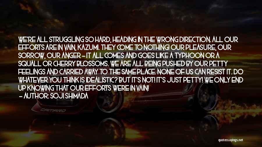 Knowing You Are Wrong Quotes By Soji Shimada