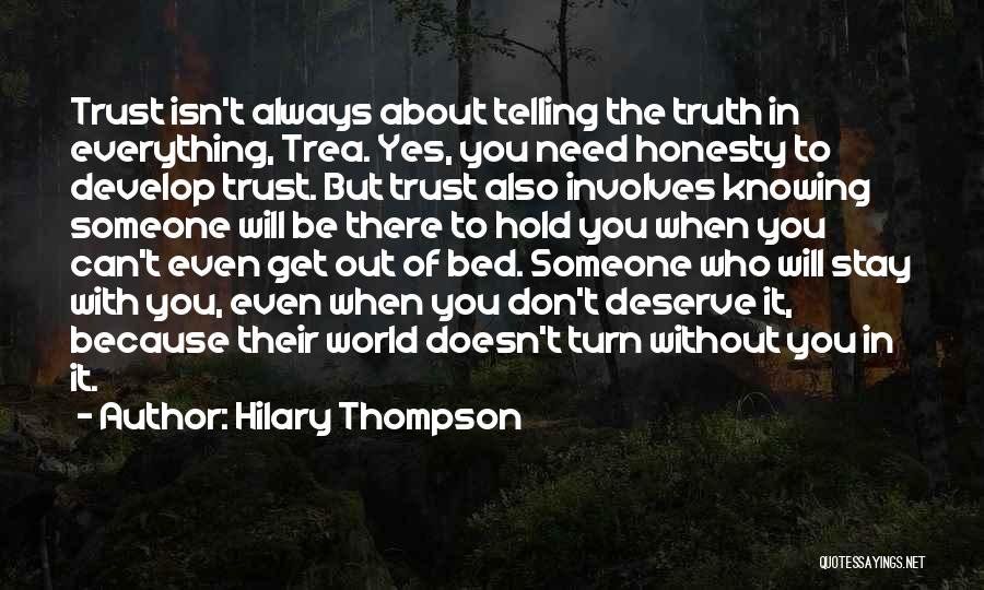 Knowing You Deserve The Best Quotes By Hilary Thompson