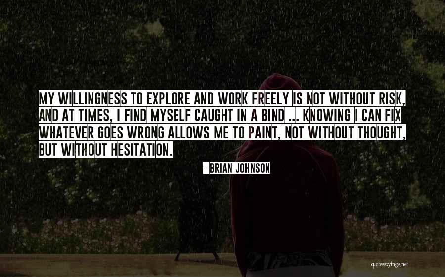 Knowing You Did Nothing Wrong Quotes By Brian Johnson Knowing You Did Nothing Wrong Quotes By Brian Johnson