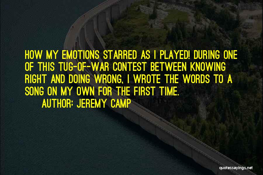 Knowing You Did Something Wrong Quotes By Jeremy Camp