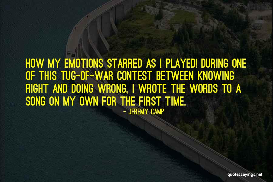 Knowing You Did Something Wrong Quotes By Jeremy Camp