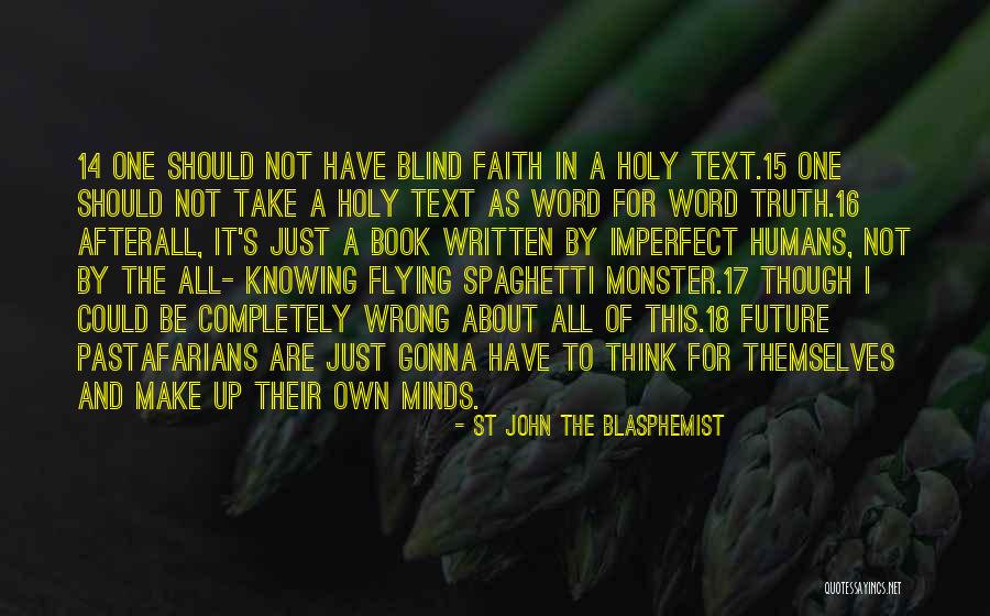 Knowing You Did Something Wrong Quotes By St John The Blasphemist Knowing You Did Something Wrong Quotes By St John The Blasphemist