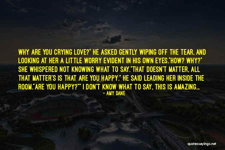 Knowing You Don't Matter Quotes By Amy Dane