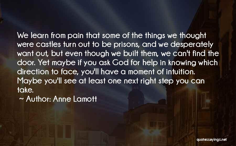 Knowing You Were Right Quotes By Anne Lamott