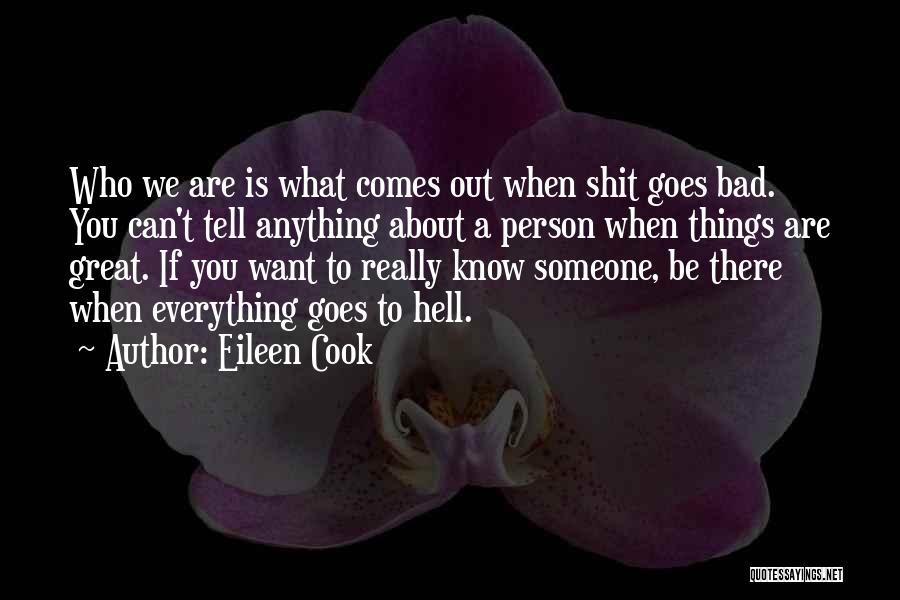 Knowing Your A Good Person Quotes By Eileen Cook