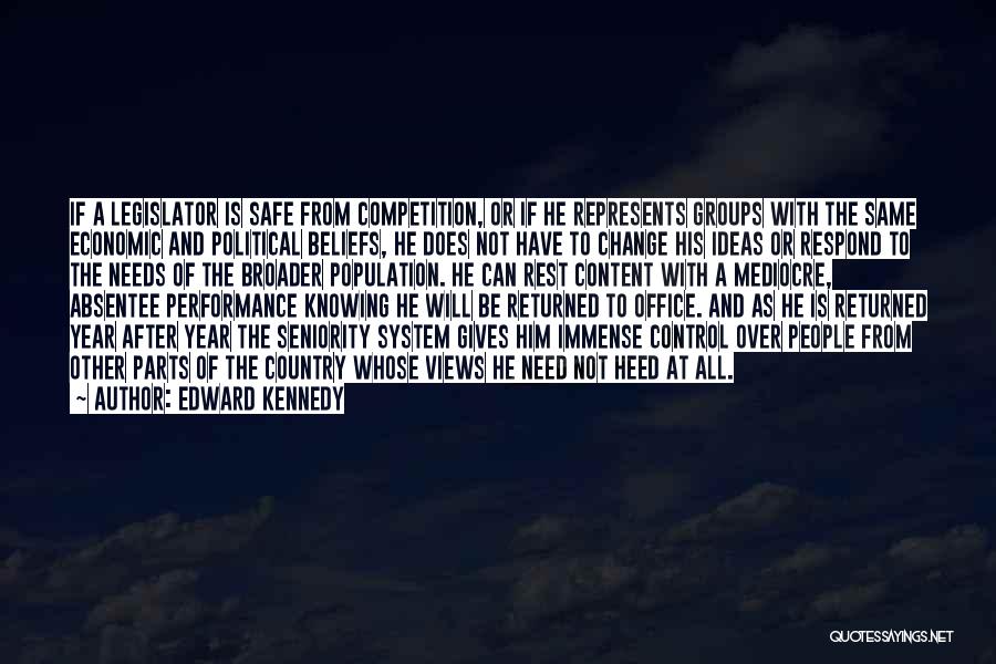 Knowing Your Competition Quotes By Edward Kennedy