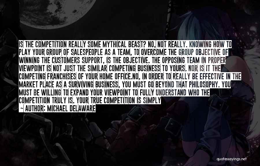Knowing Your Customer Quotes By Michael Delaware