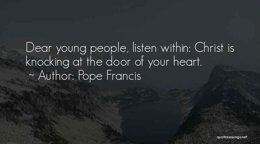 Knowing Your Customer Quotes By Pope Francis