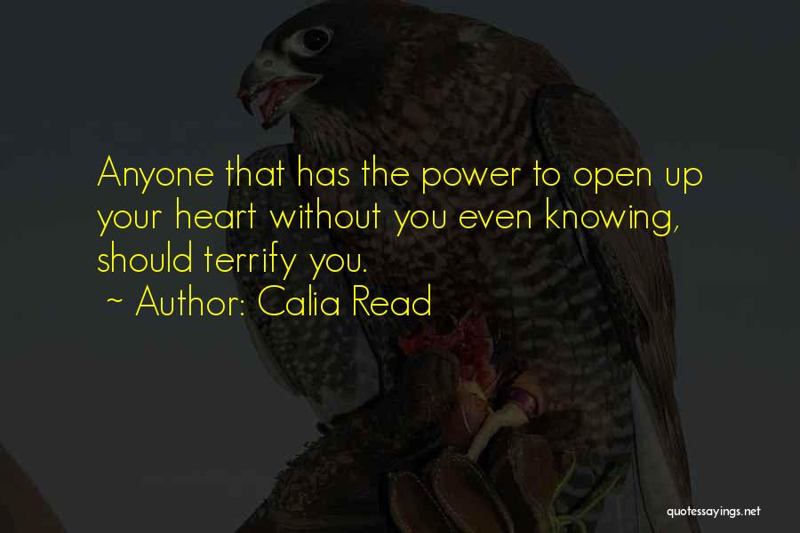 Knowing Your Heart Quotes By Calia Read