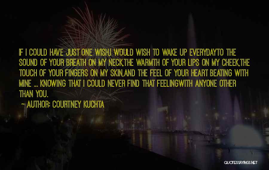 Knowing Your Heart Quotes By Courtney Kuchta