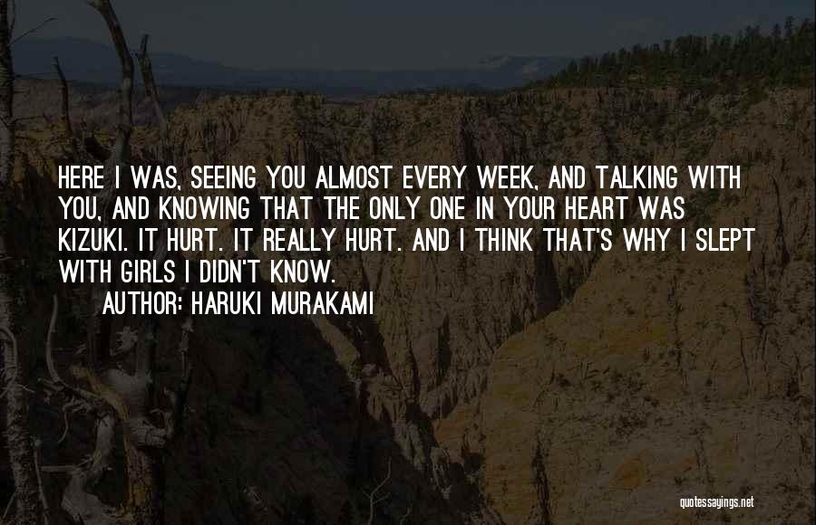 Knowing Your Heart Quotes By Haruki Murakami