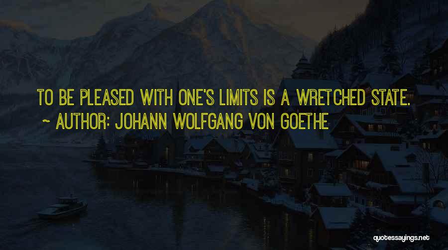 Knowing Your Limits Quotes By Johann Wolfgang Von Goethe