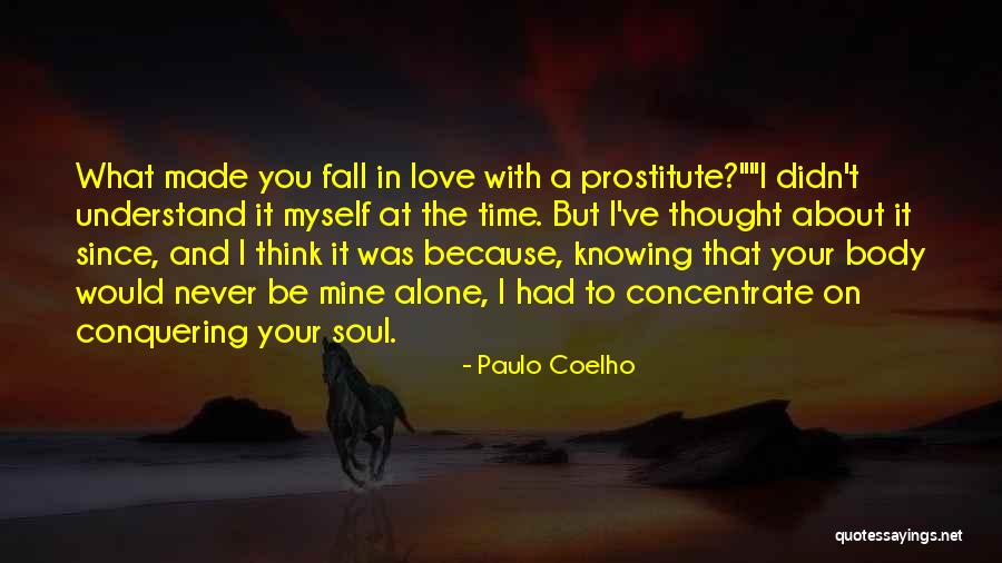 Knowing Your Mine Quotes By Paulo Coelho Knowing Your Mine Quotes By Paulo Coelho