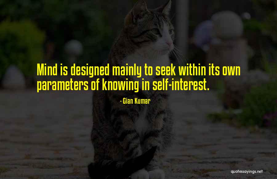 Knowing Your Own Mind Quotes By Gian Kumar Knowing Your Own Mind Quotes By Gian Kumar