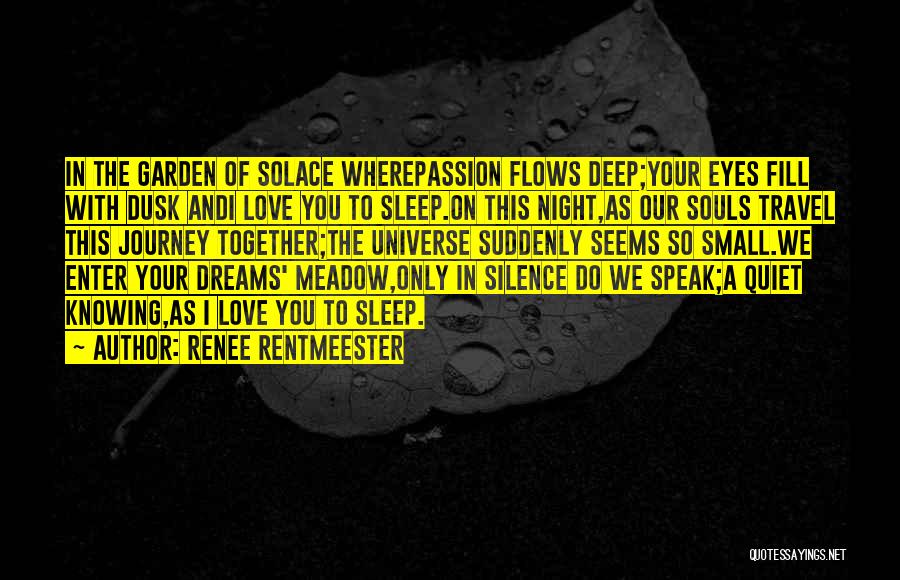 Knowing Your Passion Quotes By Renee Rentmeester
