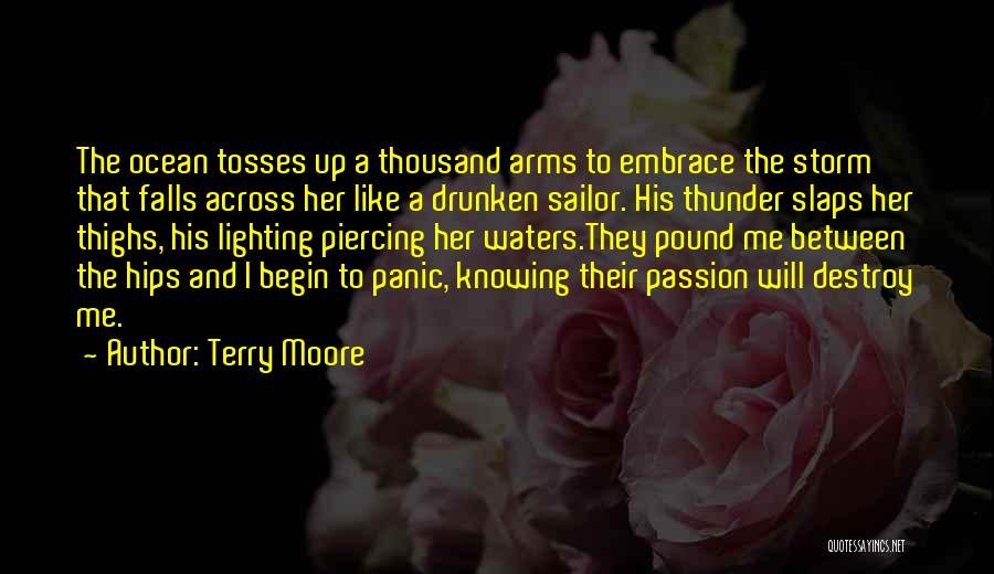 Knowing Your Passion Quotes By Terry Moore