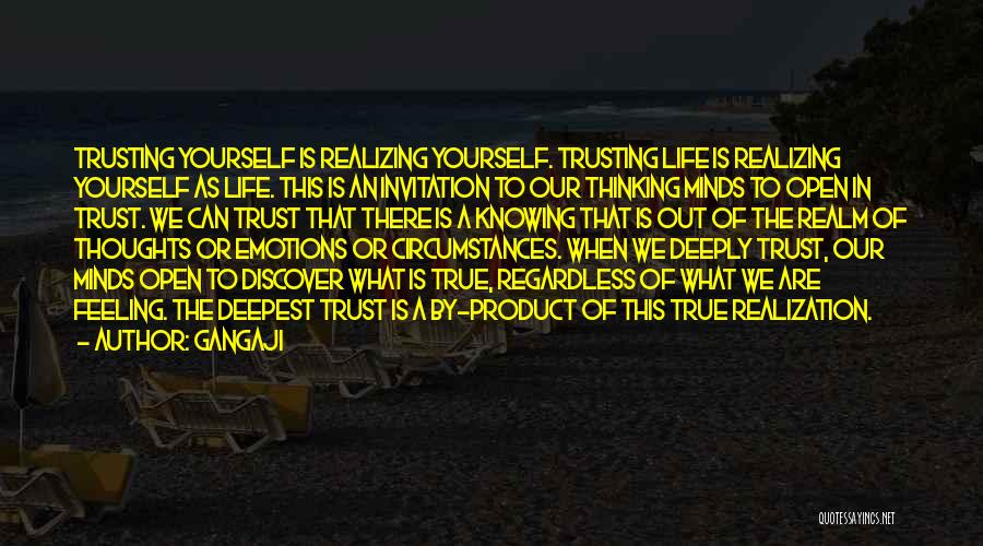 Knowing Your Product Quotes By Gangaji