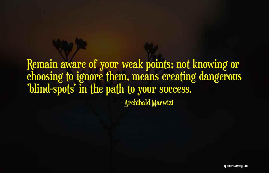 Knowing Your Purpose Quotes By Archibald Marwizi Knowing Your Purpose Quotes By Archibald Marwizi