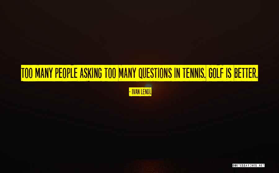 Knowing Your Values Quotes By Ivan Lendl Knowing Your Values Quotes By Ivan Lendl
