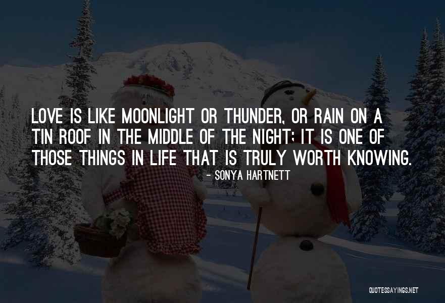 Knowing Your Worth In Love Quotes By Sonya Hartnett Knowing Your Worth In Love Quotes By Sonya Hartnett