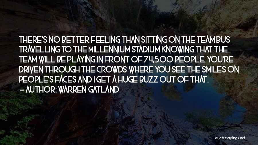 Knowing You're Better Quotes By Warren Gatland