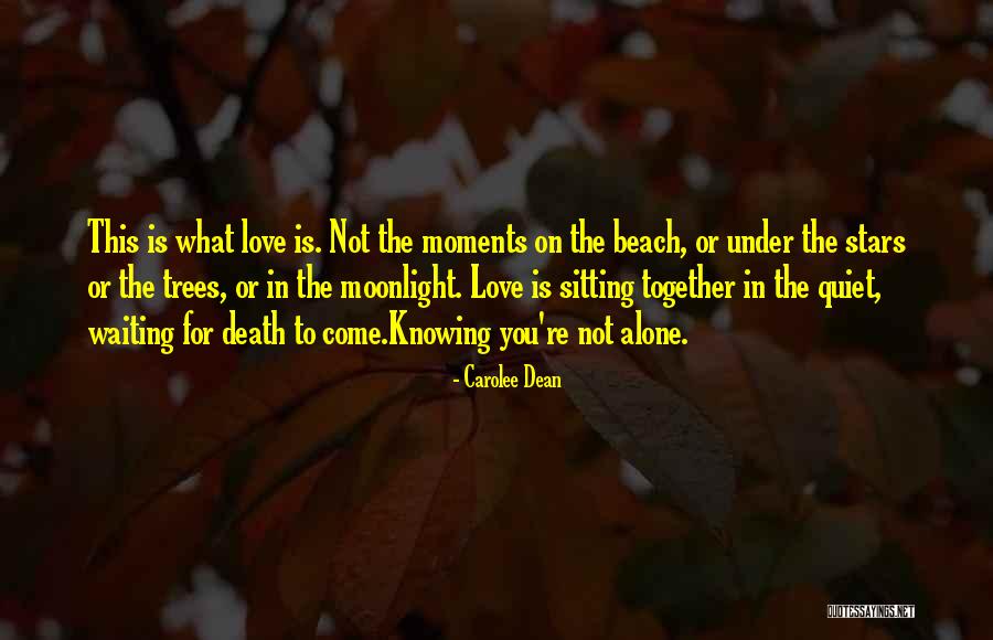 Knowing You're In Love Quotes By Carolee Dean