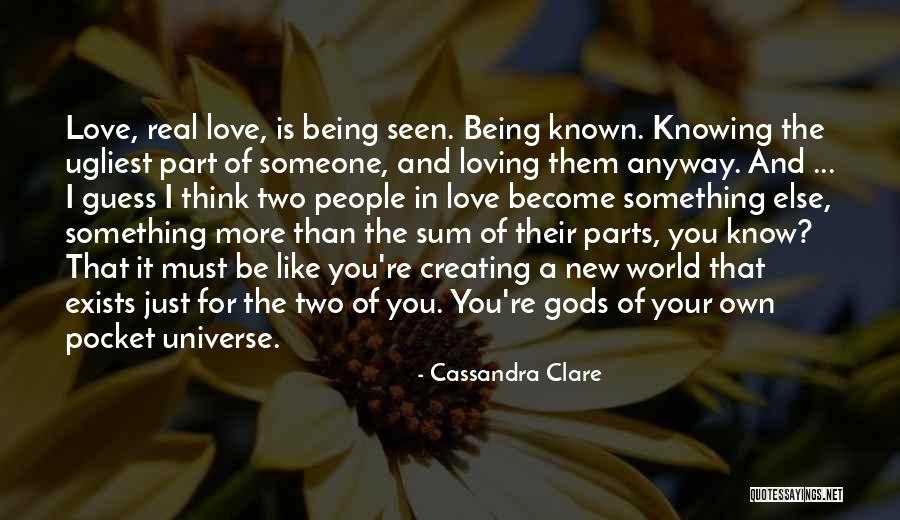 Knowing You're In Love Quotes By Cassandra Clare