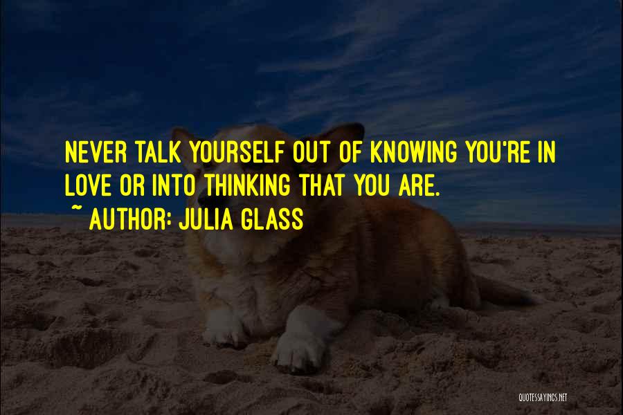 Knowing You're In Love Quotes By Julia Glass