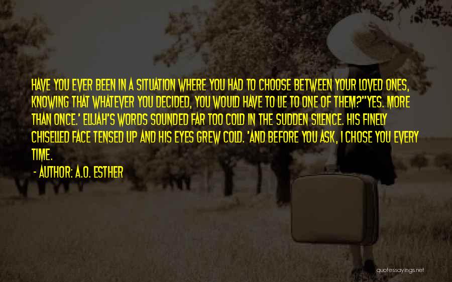 Knowing You're Loved Quotes By A.O. Esther