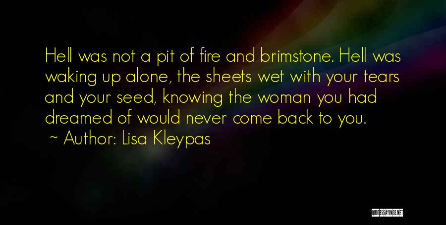 Knowing You're Not Alone Quotes By Lisa Kleypas