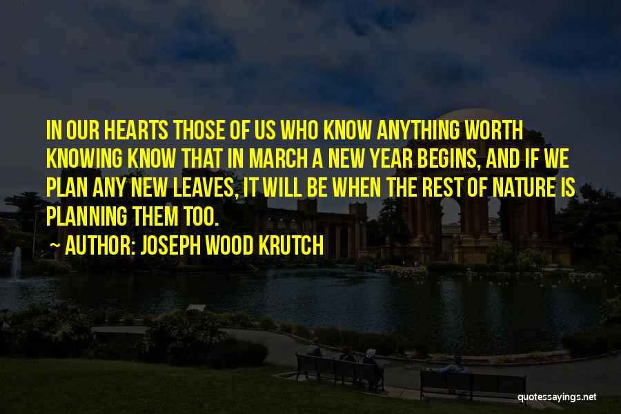 Knowing Yourself Worth Quotes By Joseph Wood Krutch
