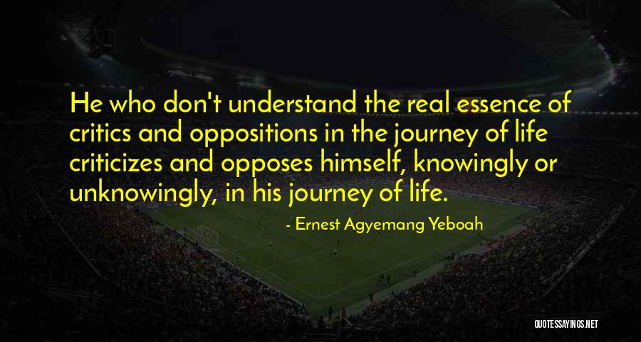 Knowingly Or Unknowingly Quotes By Ernest Agyemang Yeboah