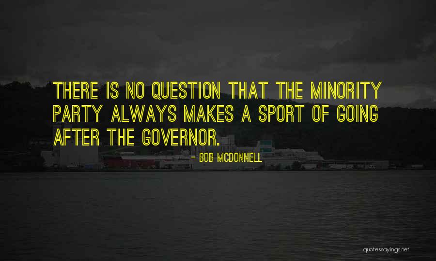 Knowle Quotes By Bob McDonnell Knowle Quotes By Bob McDonnell