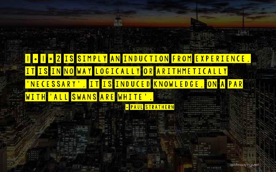 Knowledge 1 Quotes By Paul Strathern Knowledge 1 Quotes By Paul Strathern