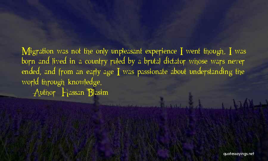Knowledge And Age Quotes By Hassan Blasim