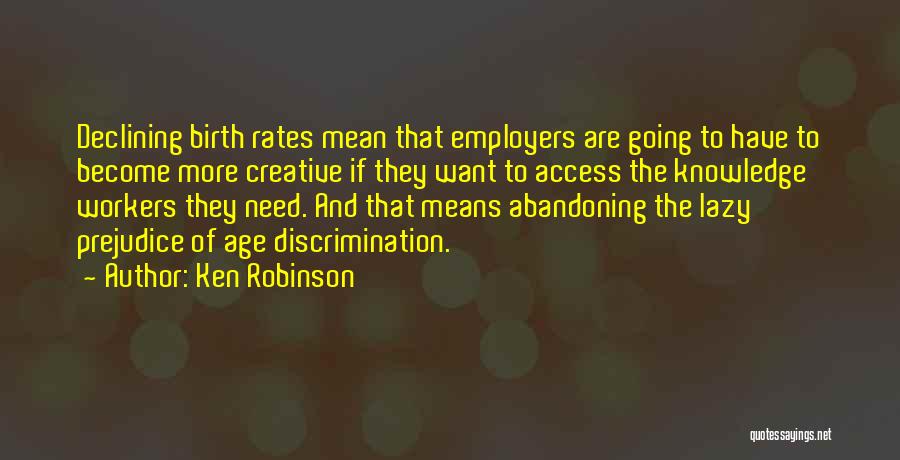 Knowledge And Age Quotes By Ken Robinson