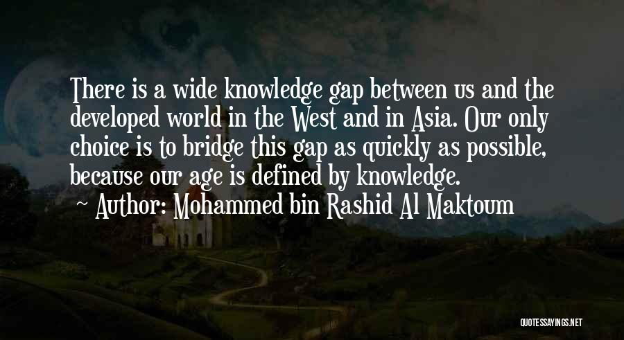Knowledge And Age Quotes By Mohammed Bin Rashid Al Maktoum