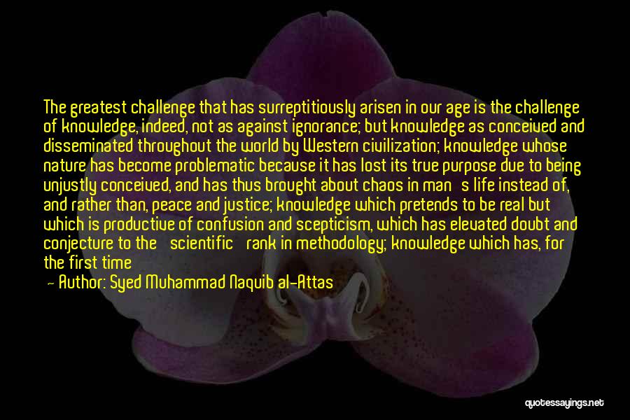 Knowledge And Age Quotes By Syed Muhammad Naquib Al-Attas