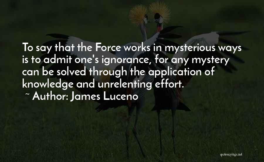 Knowledge And Application Quotes By James Luceno